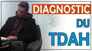 Comment se faire diagnostiquer TDAH ?