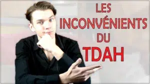 Les inconvénients d'avoir un TDAH