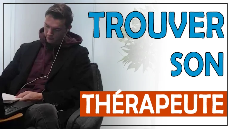 Comment trouver le thérapeute qui vous convient (avec Jean-Baptiste Alexanian)