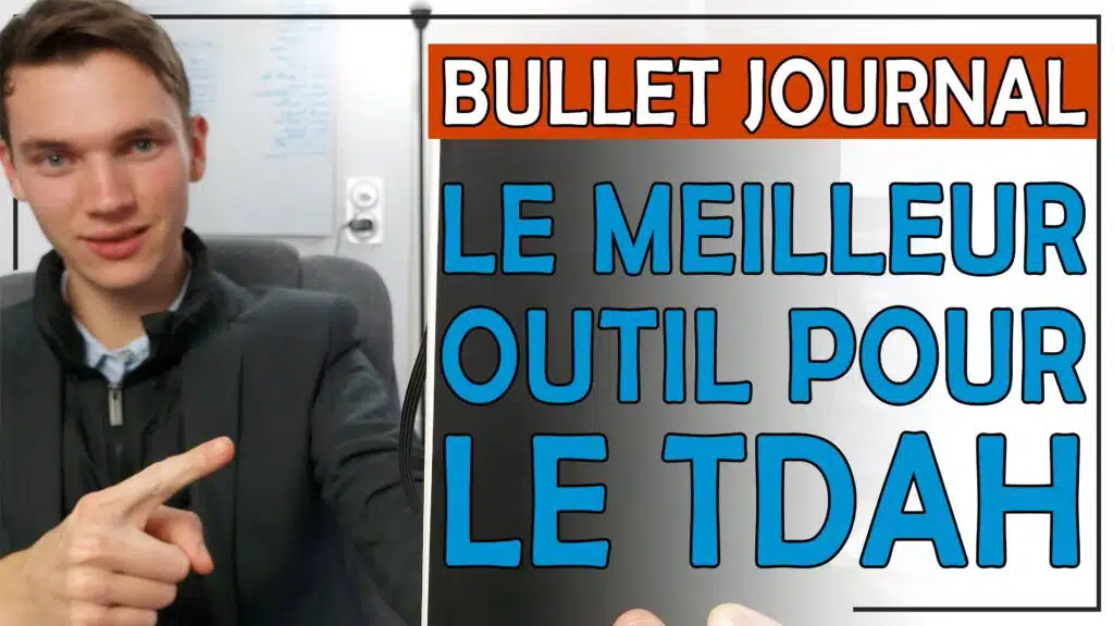 Bullet Journal : Le meilleur outil pour le TDAH