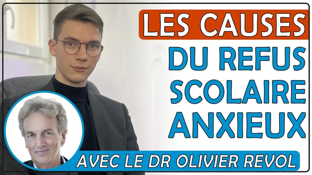 Miniature de l'article sur les causes du refus scolaire anxieux avec le psychiatre Olivier REVOL.