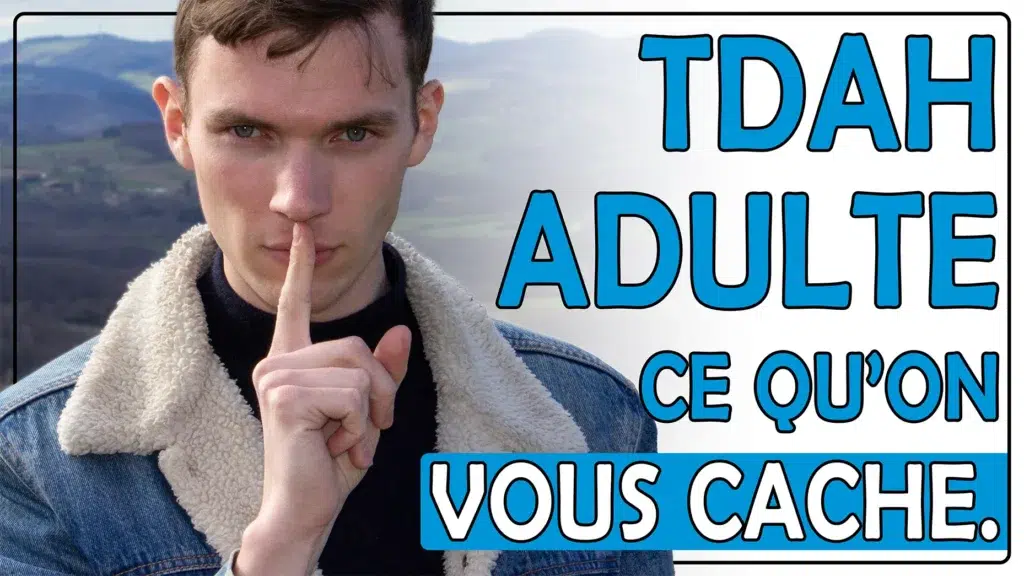 Le TDAH chez l’adulte Ce que personne ne vous dit
